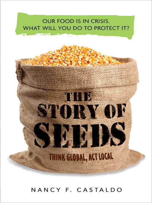Title details for The Story of Seeds by Nancy F. Castaldo - Wait list